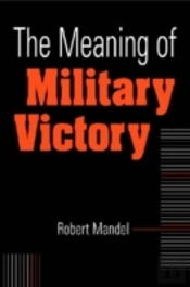 The Meaning Of Military Victory