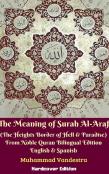 The Meaning Of Surah Alaraf (The Heights Border Between Hell And Paradise) From Noble Quran Bilingual Edition Hardcover