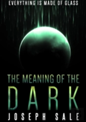 The Meaning Of The Dark