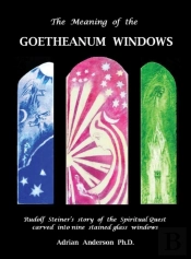 The Meaning Of The Goetheanum Windows