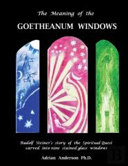 The Meaning Of The Goetheanum Windows