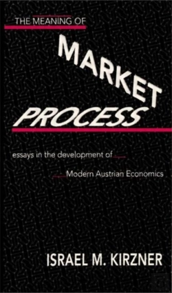 Bertrand.pt - The Meaning Of The Market Process