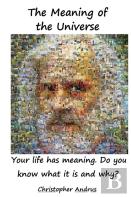 The Meaning Of The Universe