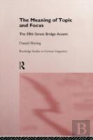 The Meaning Of Topic And Focus