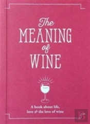 The Meaning Of Wine