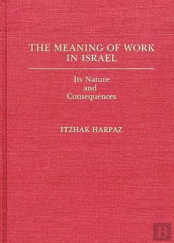 Bertrand.pt - The Meaning Of Work In Israel