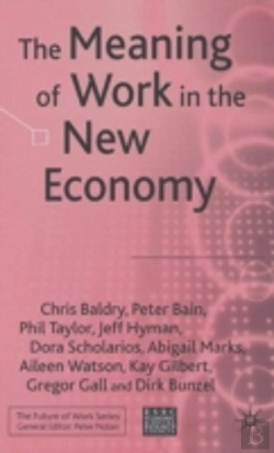 Bertrand.pt - The Meaning Of Work In The New Economy