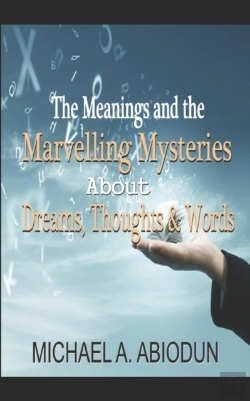 Bertrand.pt - The Meanings And The Marvelling Mysteries About Dreams, Thoughts And Words