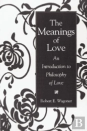 The Meanings Of Love