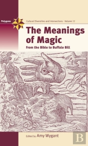 The Meanings Of Magic