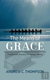 The Means Of Grace