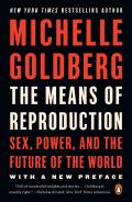 The Means Of Reproduction