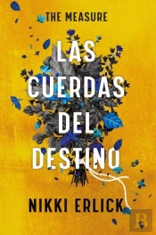 The Measure: Las Cuerdas Del Destino