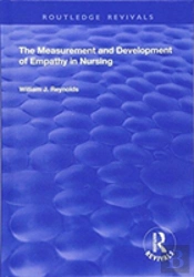 The Measurement And Development Of Empathy In Nursing