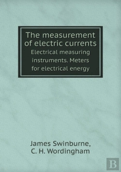 Bertrand.pt - The Measurement Of Electric Currents Electrical Measuring Instruments. Meters For Electrical Energy