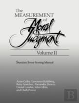 The Measurement Of Moral Judgement: Volume 2, Standard Issue Scoring Manual