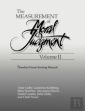The Measurement Of Moral Judgement: Volume 2, Standard Issue Scoring Manual