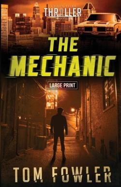 Bertrand.pt - The Mechanic: A John Tyler Thriller