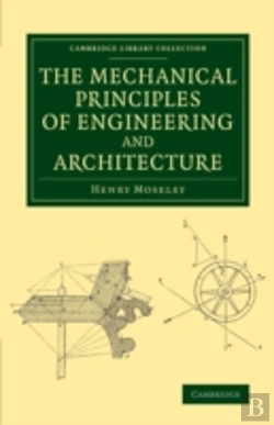 Bertrand.pt - The Mechanical Principles Of Engineering And Architecture