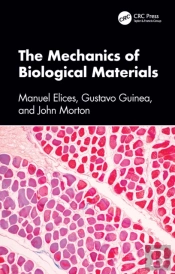 The Mechanics Of Biological Materials