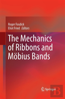 The Mechanics Of Ribbons And Mobius Bands