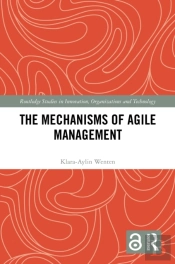 The Mechanisms Of Agile Management