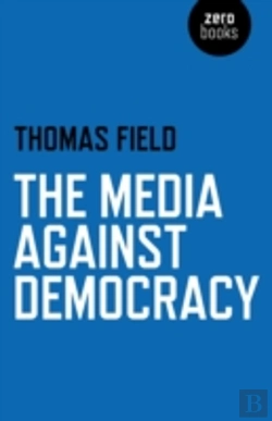 Bertrand.pt - The Media Against Democracy