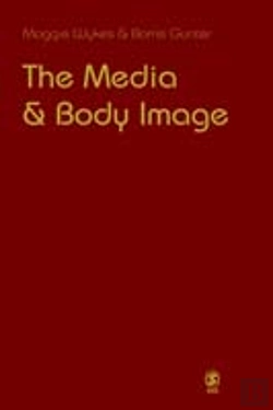 Bertrand.pt - The Media And Body Image