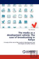 The Media As A Development Vehicle