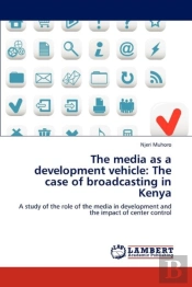 The Media As A Development Vehicle