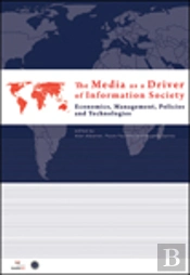 The Media as a Driver of Information Society