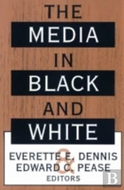 The Media In Black And White