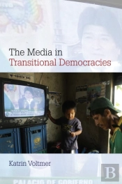 The Media In Transitional Democracies