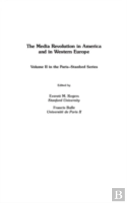 Bertrand.pt - The Media Revolution In America And In Western Europe