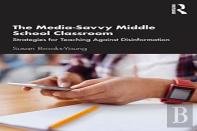 The Media-Savvy Middle School Classroom