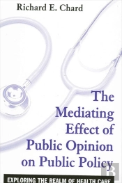 The Mediating Effect Of Public Opinion On Public Policy