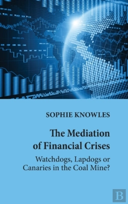Bertrand.pt - The Mediation Of Financial Crises