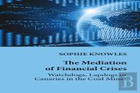 The Mediation Of Financial Crises