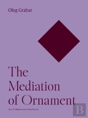 The Mediation Of Ornament