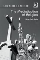 The Mediatization Of Religion