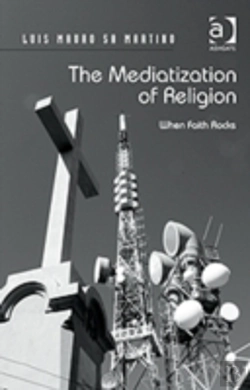 Bertrand.pt - The Mediatization Of Religion
