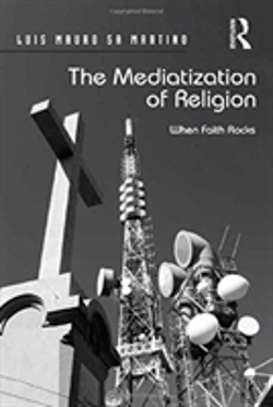 Bertrand.pt - The Mediatization Of Religion