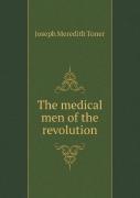 The Medical Men Of The Revolution
