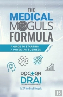 Bertrand.pt - The Medical Moguls Formula, Volume 2 : A