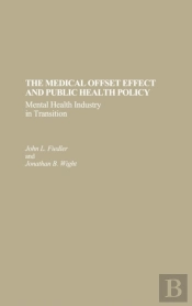 The Medical Offset Effect And Public Health Policy