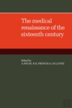 Bertrand.pt - The Medical Renaissance Of The Sixteenth Century