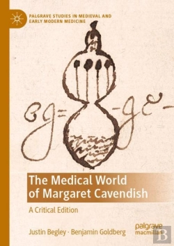 Bertrand.pt - The Medical World Of Margaret Cavendish