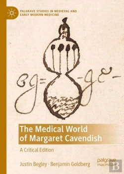 Bertrand.pt - The Medical World Of Margaret Cavendish
