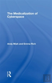 The Medicalization Of Cyberspace