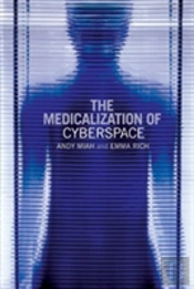 The Medicalization Of Cyberspace